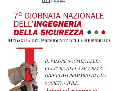 Matera 25 ottobre 2019 7a Giornata Nazionale dell’Ingegneria della Sicurezza