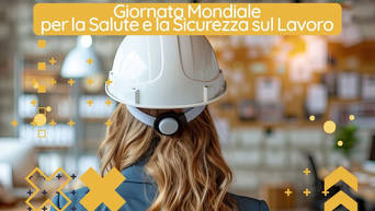 Locandina Giornata mondiale per la salute e la sicurezza sul lavoro